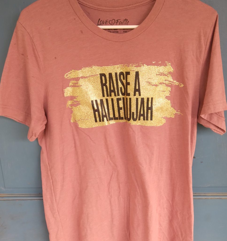 Raise A Hallelujah T-Shirt (Size Medium)